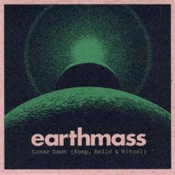 Earthmass : Lunar Down (Keep, Relic & Ritual)